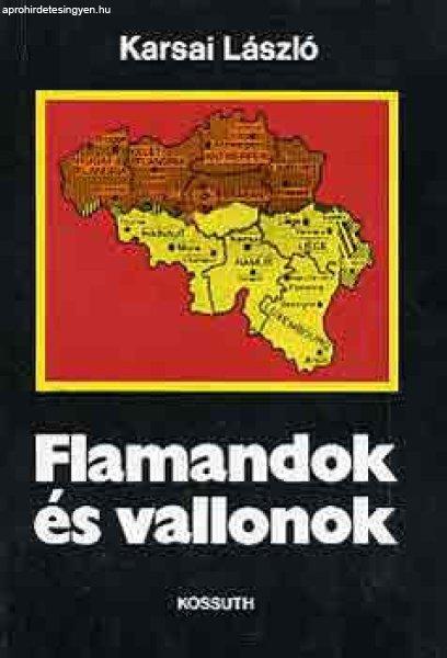 Flamandok és vallonok - Karsai László