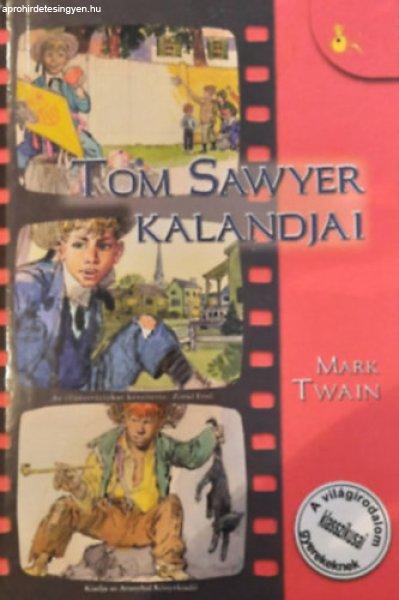 Tom Sawyer kalandjai ( A világirodalom klasszikusai gyerekeknek) - Mark Twain