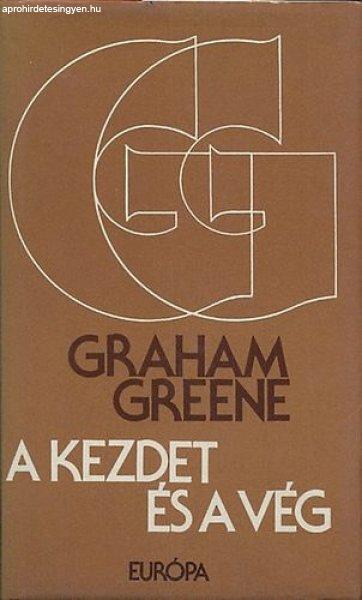 A kezdet és a vég - Graham Greene