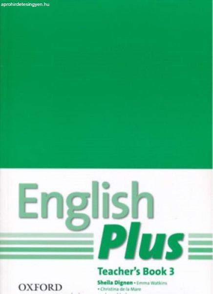 English Plus 3 Teacher's Book - Sheila Dignen, Watkins, Emma, Christina de
la Mare