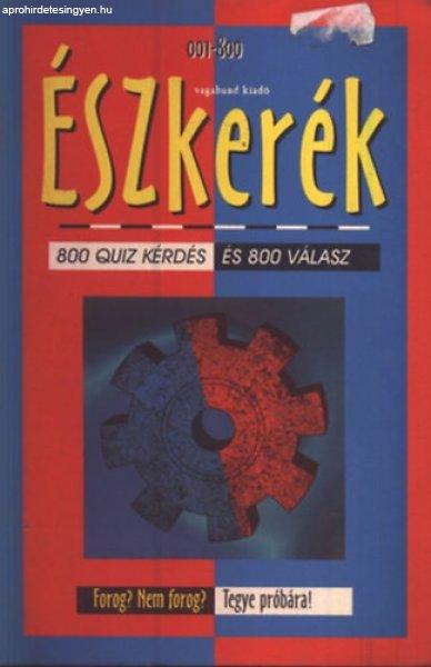 Észkerék (800 quiz kérdés és 800 válasz) - Damásdi Ildikó -Szöllősi
Péter