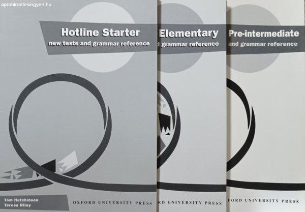 Hotline new tests and grammar reference (Starter + Elementary +
Pre-intermediate) (3 kötet) - Tom Hutchinson, Teresa Riley, Amanda Maris