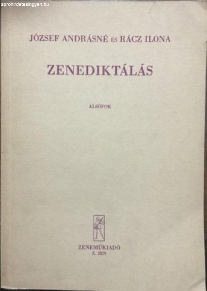 Zenediktálás - Alsófok - József Andrásné; Rácz Ilona