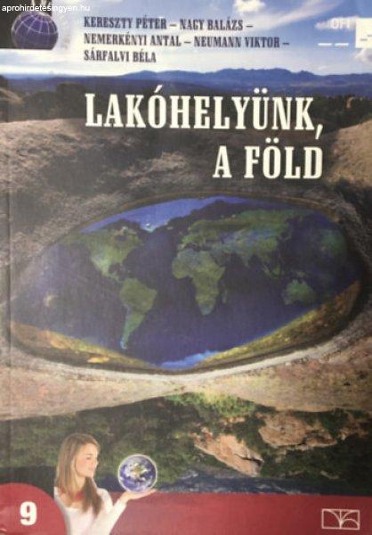 Lakóhelyünk, a Föld (Földrajz a középiskolák 9. évfolyama számára) -
Kereszty Péter, Nagy Balázs, Nemerkényi Antal (szerk.), Neumann Viktor,
Sárfalvi Béla