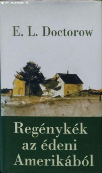 Regénykék az édeni Amerikából - E. L. Doctorow