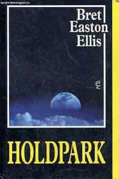 Holdpark - Bret Easton Ellis