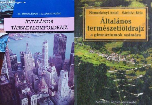 Általános társadalomföldrajz + Általános természetföldrajz a
gimnáziumok számára (2 kötet) - Bernek-Nemerkényi-Sárfalvi