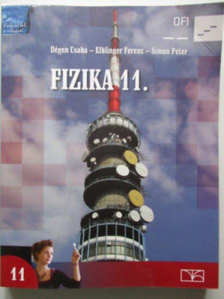 Fizika 11. a középiskolák számára - Dégen Csaba; Elblinger Ferenc; Simon
Péter