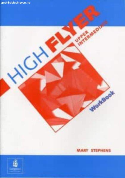 High Flyer Upper Intermediate Workbook - Mary Stephens