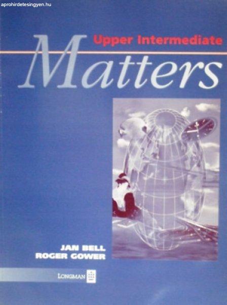 Matters Upper Intermediate - Teacher's Book - Jan Bell - Roger Gower