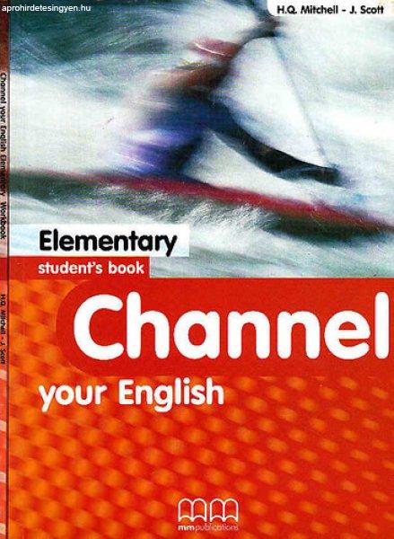 Channel your English Elementary student's book - H.Q. Mitchell-J. Scott