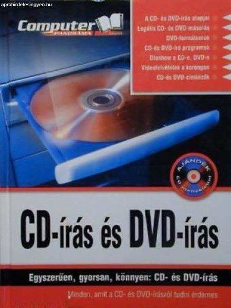 CD-írás és DVD-írás - Egyszerűen, gyorsan, könnyen: CD- és DVD-írás -
Horváth Annamária (felelős szerkesztő)