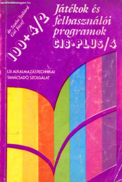 Játékok és felhasználói programok C16-PLUS/4 (100+4/2) - Dr. Szabó
Szilárd, Gál József