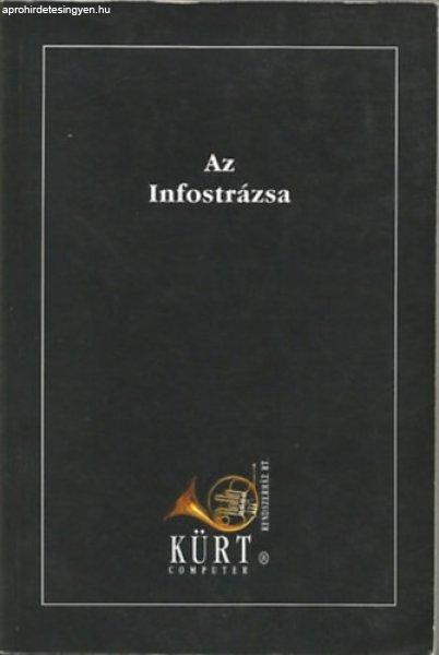 Az Infostrázsa - Kürti Sándor (szerk.)