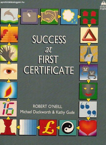 Success at First Certificate - O'Neill Robert-Duckworth Michael & Gude
Kathy