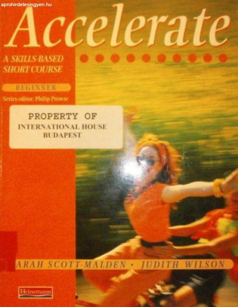 Accelerate Beginner Student's Book - Sarah Scott-Malden - Judith Wilson