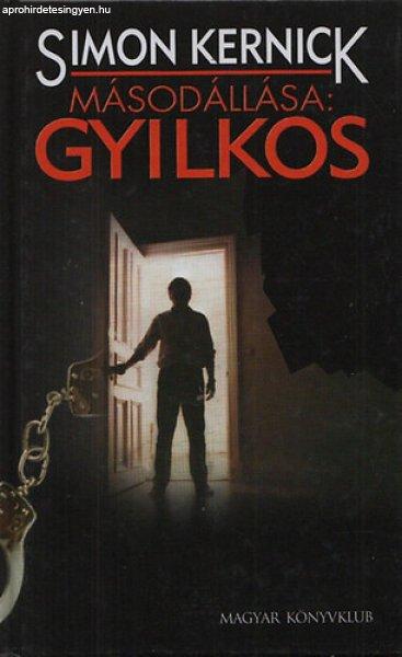 Másodállása: Gyilkos - Simon Kernick