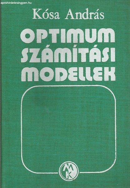 Optimumszámítási modellek - Dr. Kósa András (szerk.)