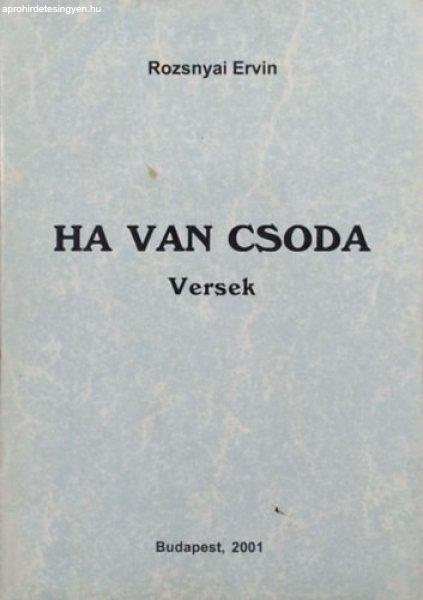 Ha van csoda - Versek - Rozsnyai Ervin