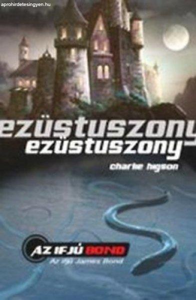 Ezüstuszony- Az ifjú James Bond - Charlie Higson