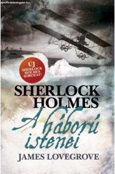 Sherlock Holmes - A háború istenei - James Lovegrove