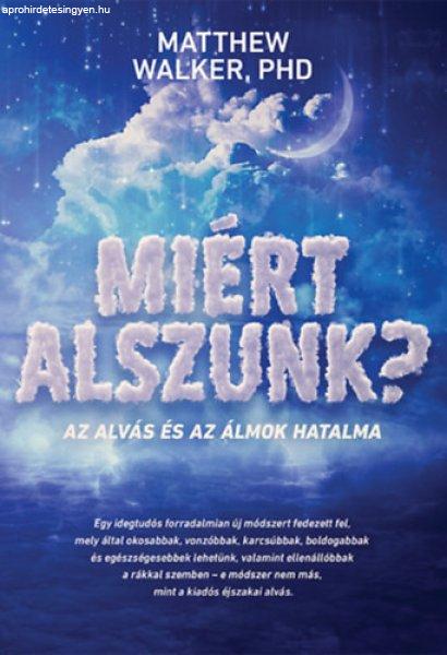 Miért alszunk? - Matthew Walker PHD