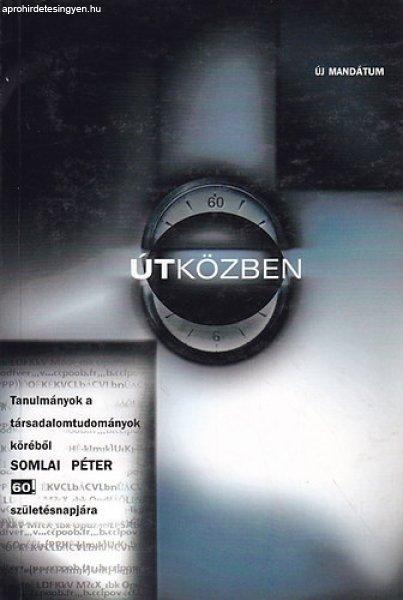 Útközben: Tanulmányok a társadalomtudomány köréből Somlai Péter 60....
- Pál Eszter (szerk.)