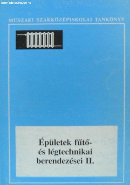 Épületek fűtő- és légtechnikai berendezései II. - Porosz Géza; Tánczos
László