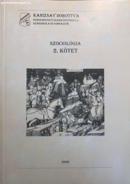 Szociológia 2. kötet (Ápoló szakképesítés munkatankönyv) - Maurer
Miklósné (szerk.)