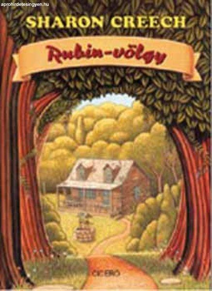 Rubin-völgy - Sharon Creech