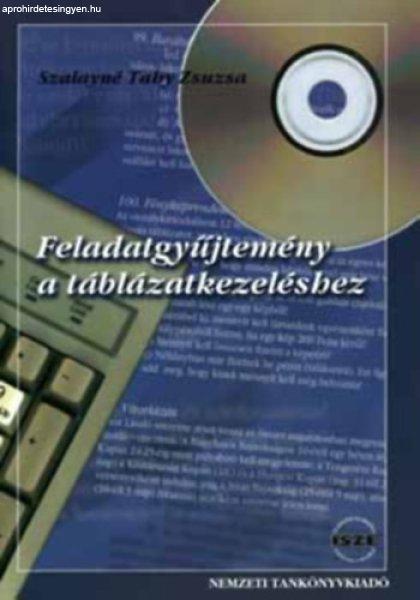 Táblázatkezelés - feladatgyűjtemény - Szalayné Tahy Zsuzsa