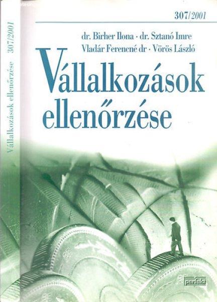 Vállalkozások ellenőrzése - Dr. Birher Ilona; Dr. Sztanó I.