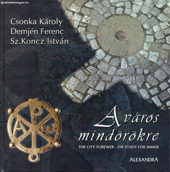 A város mindörökre - Csonka Károly