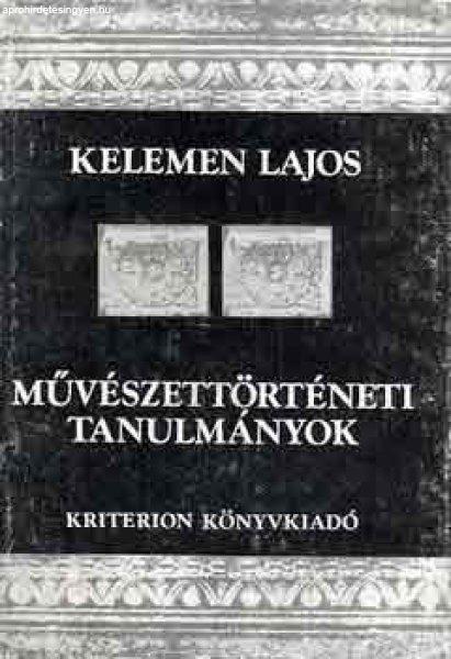 Művészettörténeti tanulmányok II. - Kelemen Lajos