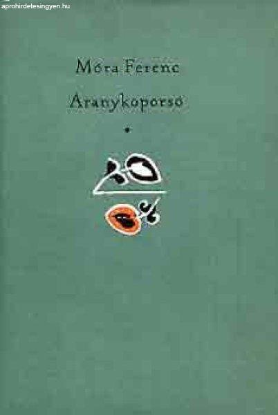 Aranykoporsó - Móra Ferenc