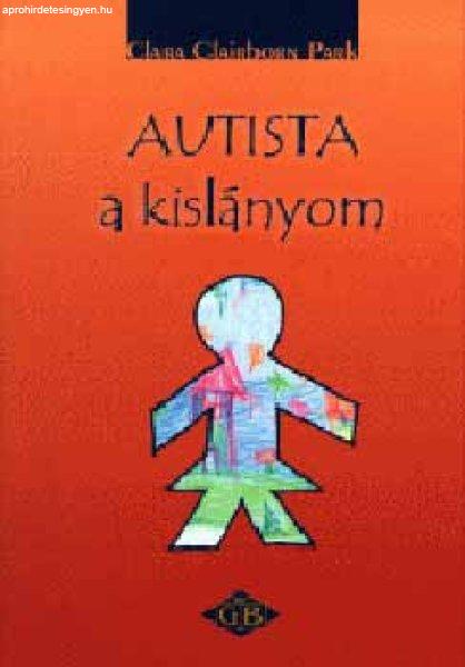 Autista a kislányom - Clara Clairborn Park