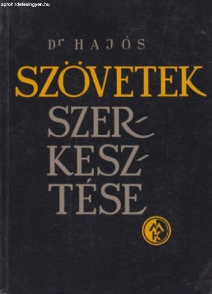 Szövetek szerkesztése - Dr. Hajós István