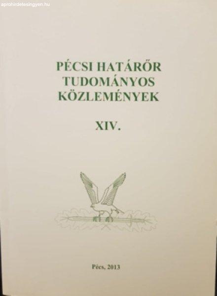 Pécsi Határőr Tudományos Közlemények XIV. - Tanulmányok "A változó
rendészet aktuális kihívásai" című tudományos konferenciáról -
Gaál Gyula – Hautzinger Zoltán (szerk.)