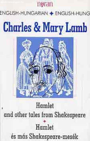 Hamlet and other tales from Shakespeare-Hamlet és más Shakespeare... - Charles
és Mary Lamb