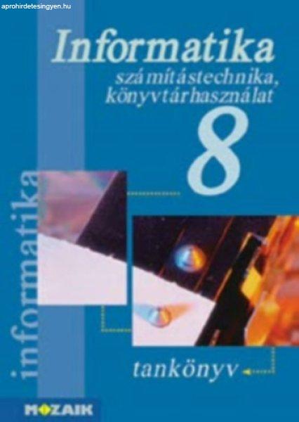 Informatika 8. - Számítástechnika és könyvtárhasználat - Rozgonyi-Borus
Ferenc-Dr. Kokas Károly