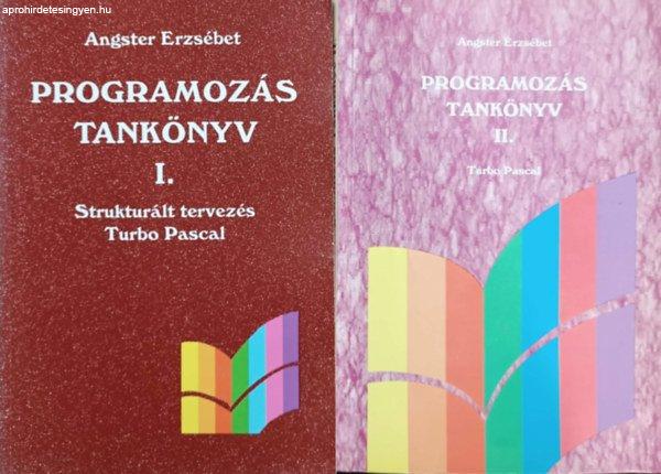 Programozás tankönyv I-II. - Struktúrált tervezés Turbo Pascal - Angster
Erzsébet