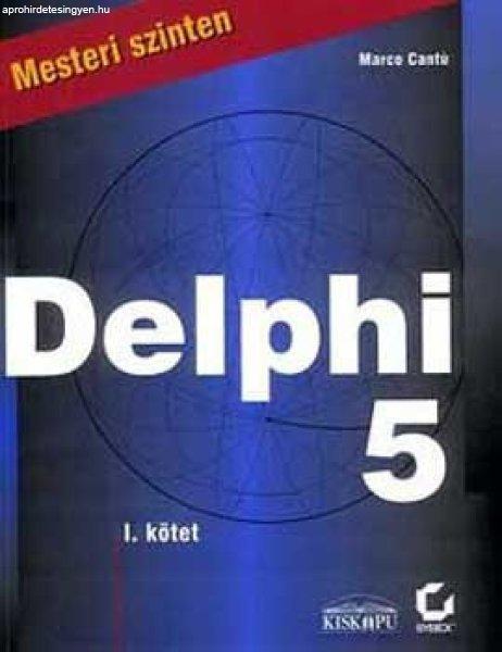 Delphi 5 mesteri szinten I. - Marco Cantú