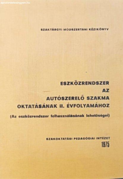 Eszközrendszer az autószerelő szakma oktatásának II. évfolyamához - Folk
György