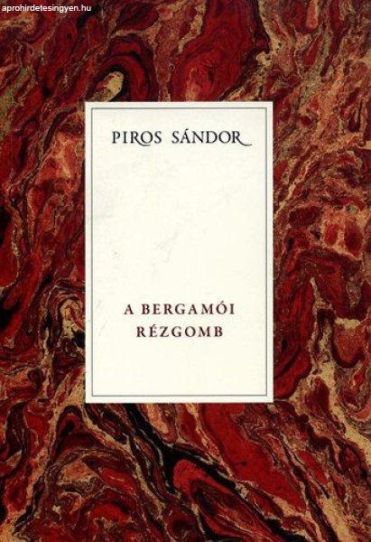 A bergamói rézgomb - Piros Sándor