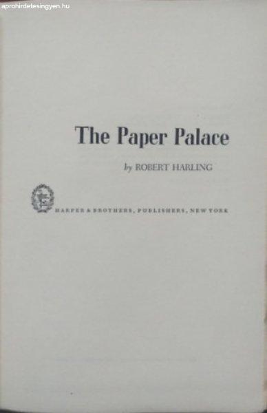 The Paper Palace - Robert Harling