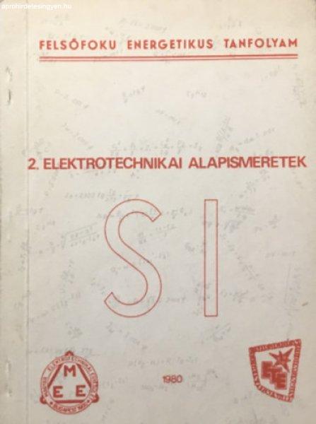 Elektrotechnikai alapismeretek - Horváth István -Horváth Ferenc- Szabó
László Zsolt- Szoloszka István