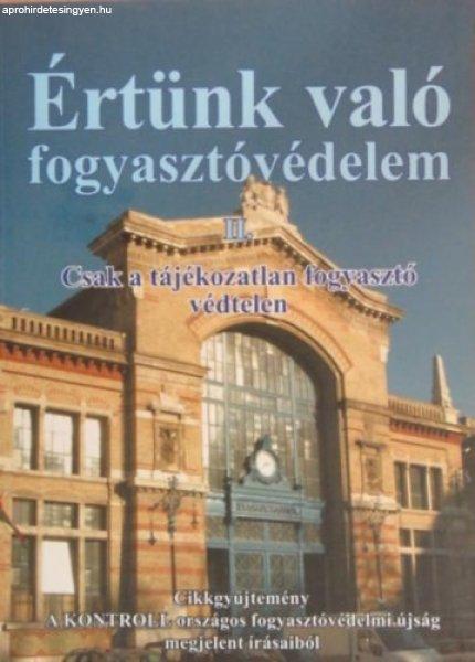 Értünk való fogyasztóvédelem II. -