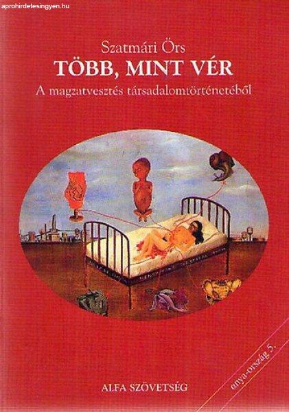 Több, mint vér - Szatmári Örs