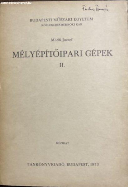 Mélyépítőipari gépek II. - Módli József