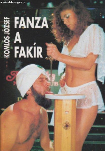 Fanza a fakír - Komlós József